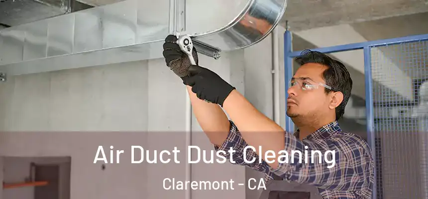  Air Duct Dust Cleaning Claremont - CA